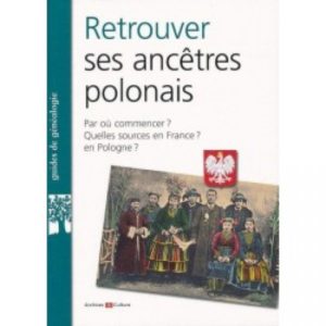 Retrouver ses ancêtres polonais