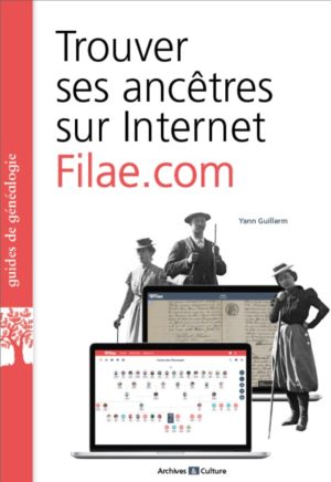 Trouver ses anc&ecirc;tres sur Internet : Filae.com