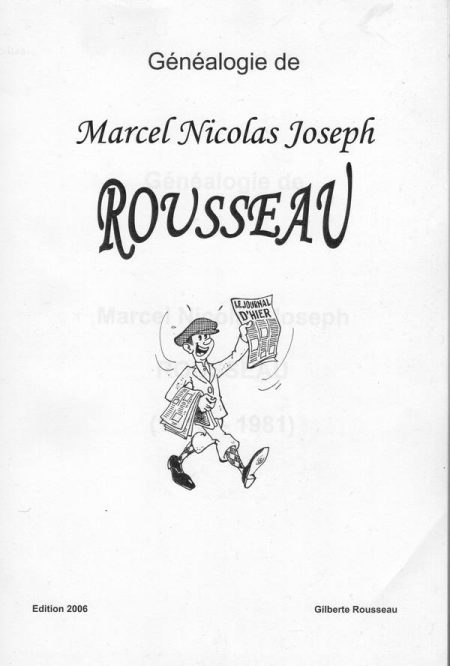 G&eacute;n&eacute;alogie Marcel Nicolas Joseph ROUSSEAU