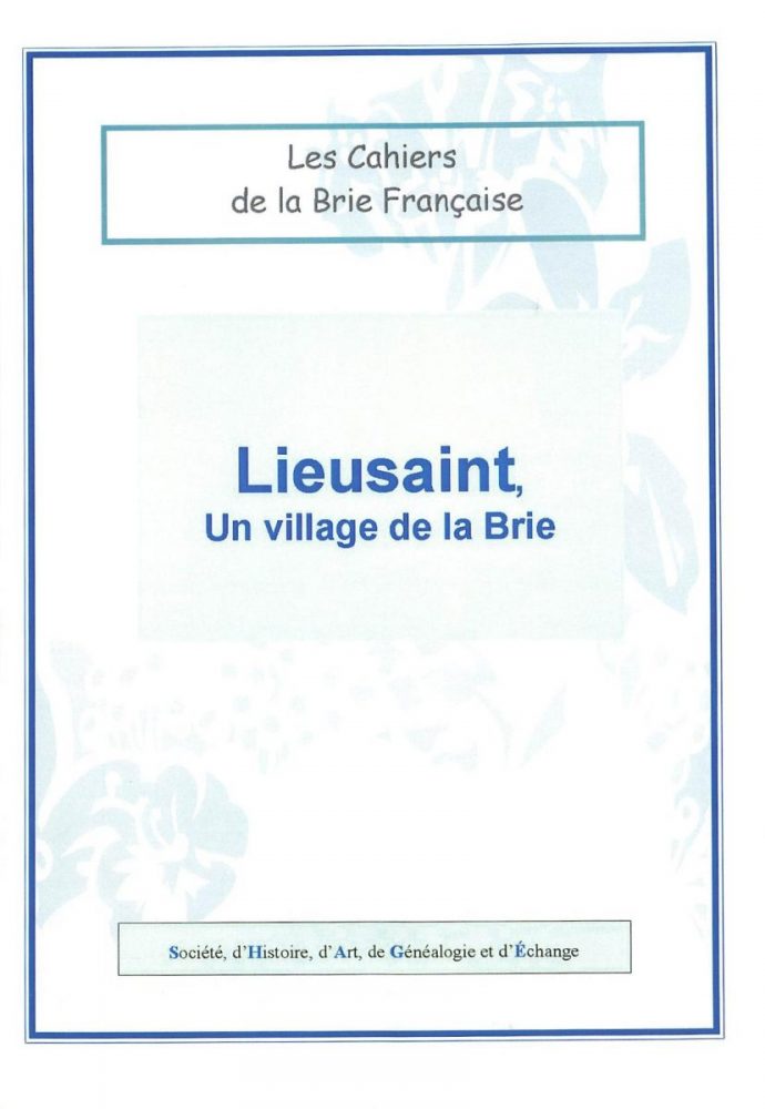 LIEUSAINT UN VILLAGE DE LA BRIE