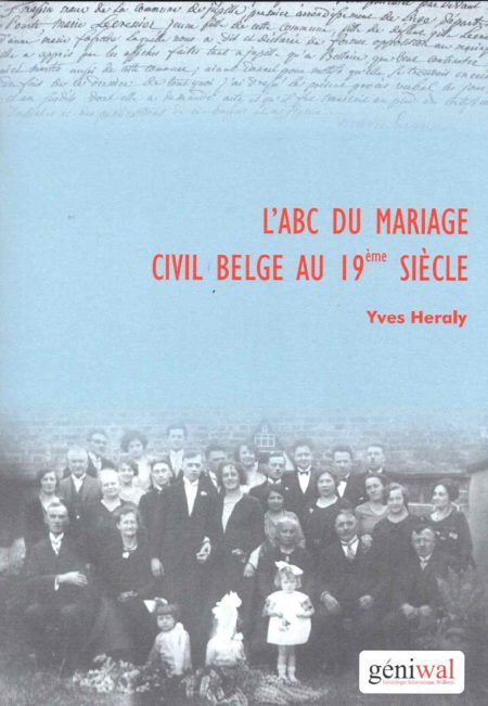 L’ABC du mariage civil belge au 19ème siècle